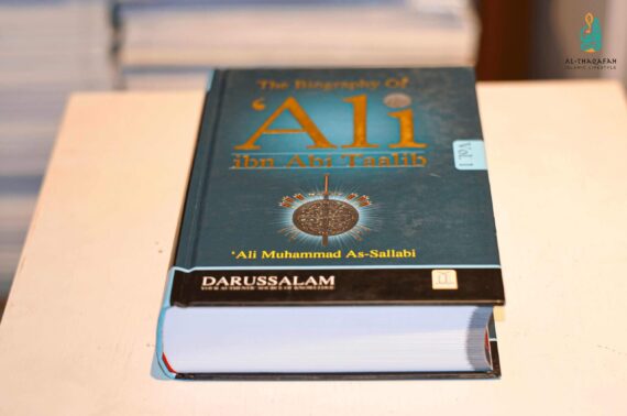 Biography Of Ali ibn Abi Talib (R.A) – Al Thaqafah Books
